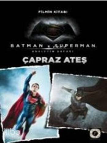 Çapraz Ateş; Batman V Superman Kolektif