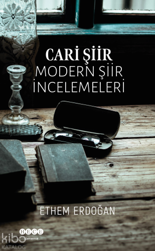 Cari Şiir;Modern Şiir İncelemeleri Ethem Erdoğan