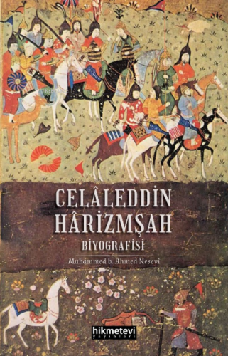 Celaleddin Harizmşah Biyografisi Muhammed B. Ahmed Nesevi