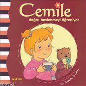 Cemile Doğru Beslenmeyi Öğreniyor Yasemin Bradley