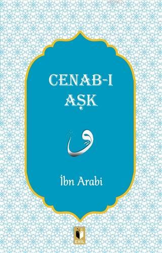 Cenab-ı Aşk İbn Arabi