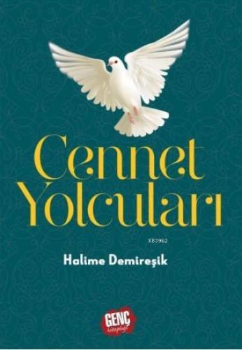 Cennet Yolcuları Halime Demireşik