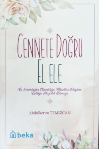 Cennete Doğru El Ele Abdülkerim Temizcan