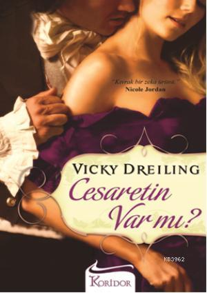 Cesaretin Var mı? Vicky Dreiling