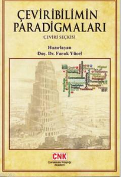 Çeviribilimin Paradigmaları (Çeviri Seçkisi) Faruk Yücel