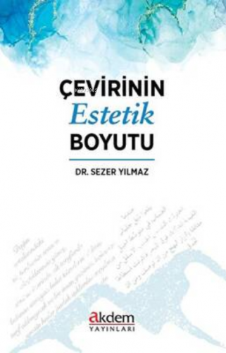 Çevirinin Estetik Boyutu Sezer Yılmaz