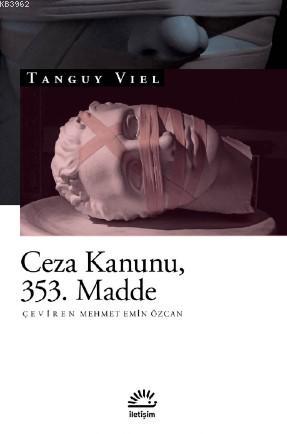 Ceza Kanunu , 353. Madde Tanguy Viel