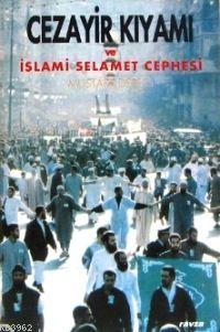 Cezayir Kıyımı ve İslami Selamet Cephesi Mustafa Dereci