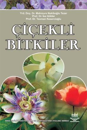 Çiçekli Bitkiler Teoman Kesercioğlu