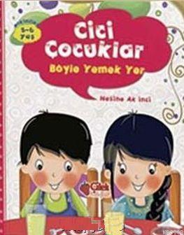 Cici Çocuklar Serisi (10 Kitap) Nezihe Akıncı