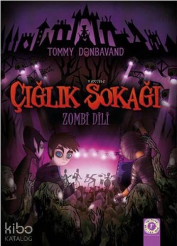 Çığlık Sokağı; Zombi Dili Tommy Donbavand