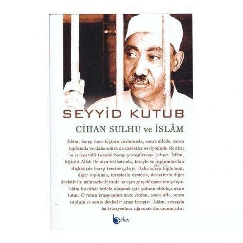 Cihan Sulhu ve İslam Seyyid Kutub