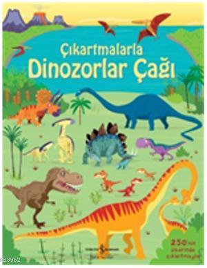 Çıkartmalarla Dinozorlar Çağı Emily Bone