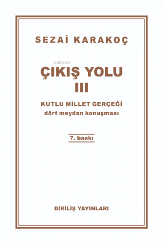 Çıkış Yolu III Sezai Karakoç