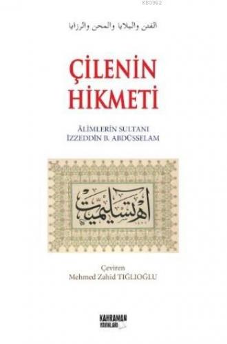 Çilenin Hikmeti İzzeddin B. Abdüsselâm