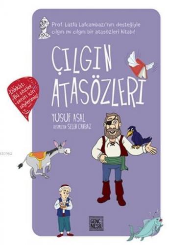 Çılgın Atasözleri Yusuf Asal