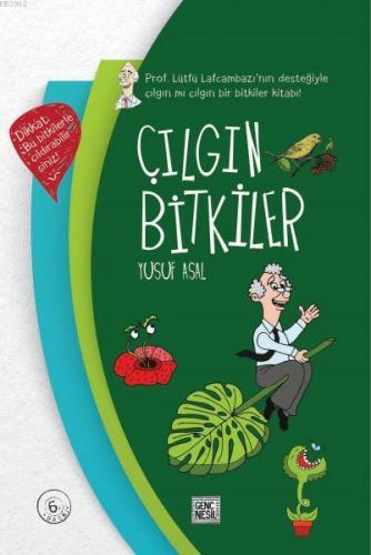 Çılgın Bitkiler (Ciltli) Yusuf Asal