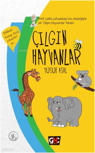 Çılgın Hayvanlar Yusuf Asal