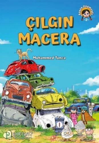 Çılgın Macera Muhammed Tunca