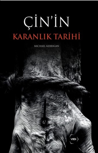 Çin’in Karanlık Tarihi Michael Kerrigan