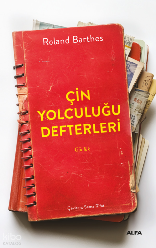 Çin Yolculuğu Defterleri Roland Barthes