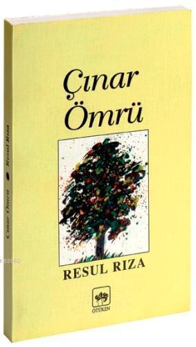 Çınar Ömrü Resul Rıza