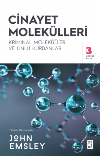 Cinayet Molekülleri John Emsley