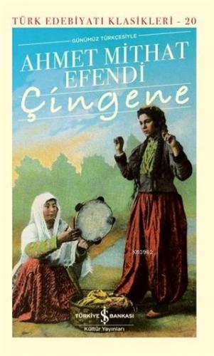 Çingene (Şömizli) (Ciltli) Ahmet Mithat Efendi