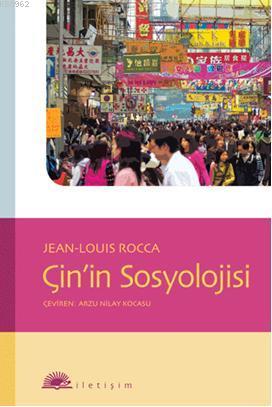 Çin'in Sosyolojisi Jean-Louis Rocca