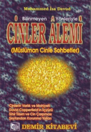 Cinler Alemi/ Bilinmeyen Yönleriyle/ Müslüman Cinle Sohbetler Muhammed