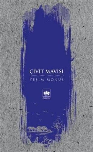 Çivit Mavisi Yeşim Monus