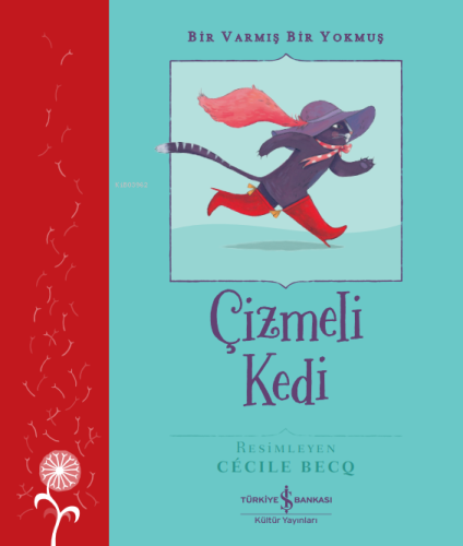 Çizmeli Kedi – Bir Varmış Bir Yokmuş Charles Perrault