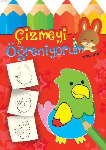 Çizmeyi Öğreniyorum Kırmızı Kitap Kolektif