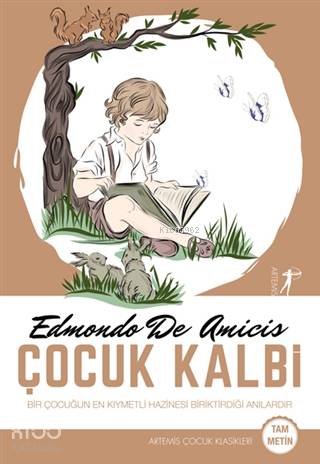 Çocuk Kalbi; Tam Metin Edmondo De Amicis