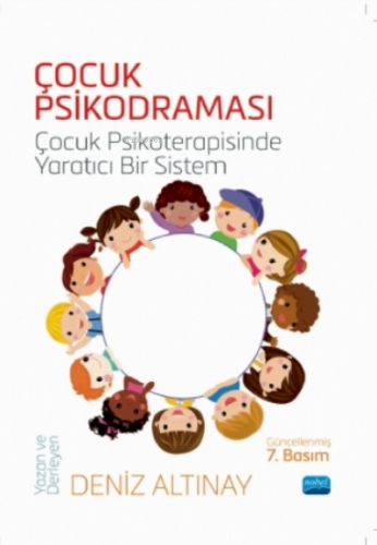 Çocuk Psikodraması - Çocuk Psikoterapisinde Yaratıcı Bir Sistem Deniz 