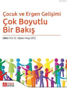 Çocuk ve Ergen Gelişimi Diğdem Müge Siyez