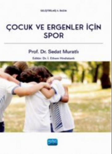 Çocuk ve Ergenler İçin Spor Sedat Muratlı