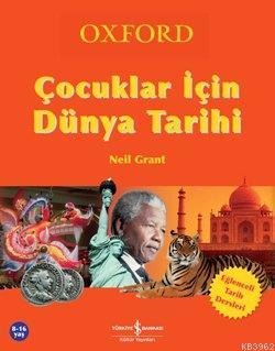 Çocuklar İçin Dünya Tarihi Neil Grant