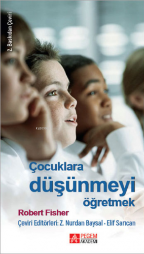 Çocuklara Düşünmeyi Öğretmek Robert Fisher