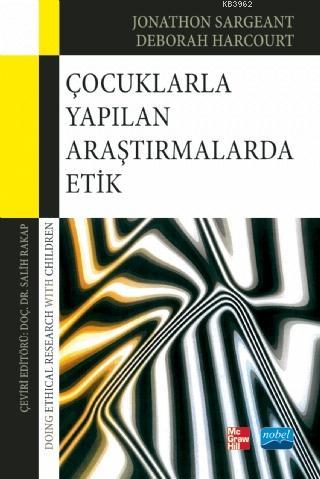 Çocuklara Yapılan Araştırmalarda Etik - Doing Ethical Research With Ch