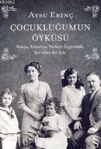 Çocukluğumun Öyküsü Aysu Erinç