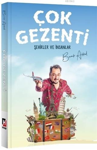 Çok Gezenti Şehirler ve İnsanlar Burak Akkul