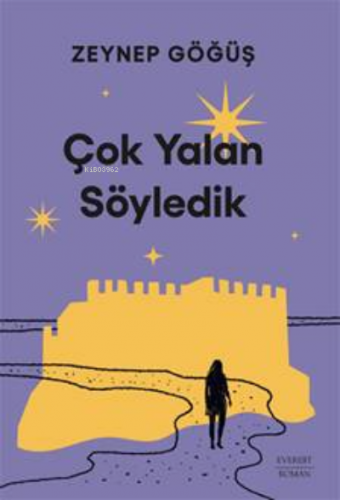 Çok Yalan Söyledik Zeynep Göğüş