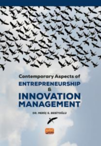 Contemporary Aspects of Entrepreneurship & Innovation Management Meriç