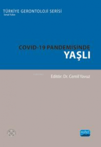 Covid-19 Pandemisinde Yaşlı Cemil Yavuz