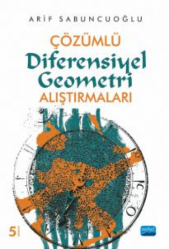 Çözümlü Diferensiyel Geometri Alıştırmaları Arif Sabuncuoğlu