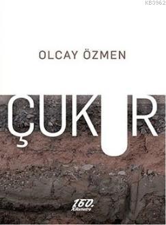 Çukur Olcay Özmen