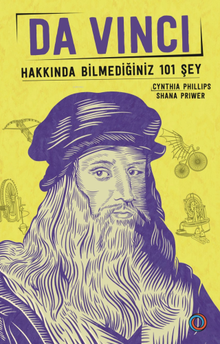 Da Vinci;Hakkında Bilmediğiniz 101 Şey Shana Priwer