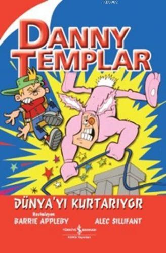 Danny Templar Dünya'yı Kurtarıyor Alec Sillifant