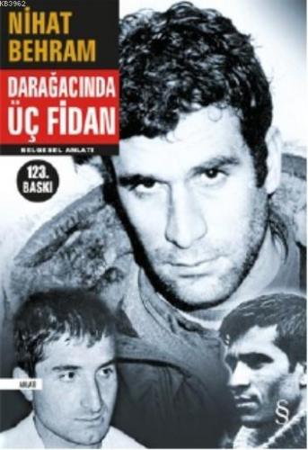 Darağacında Üç Fidan Nihat Behram